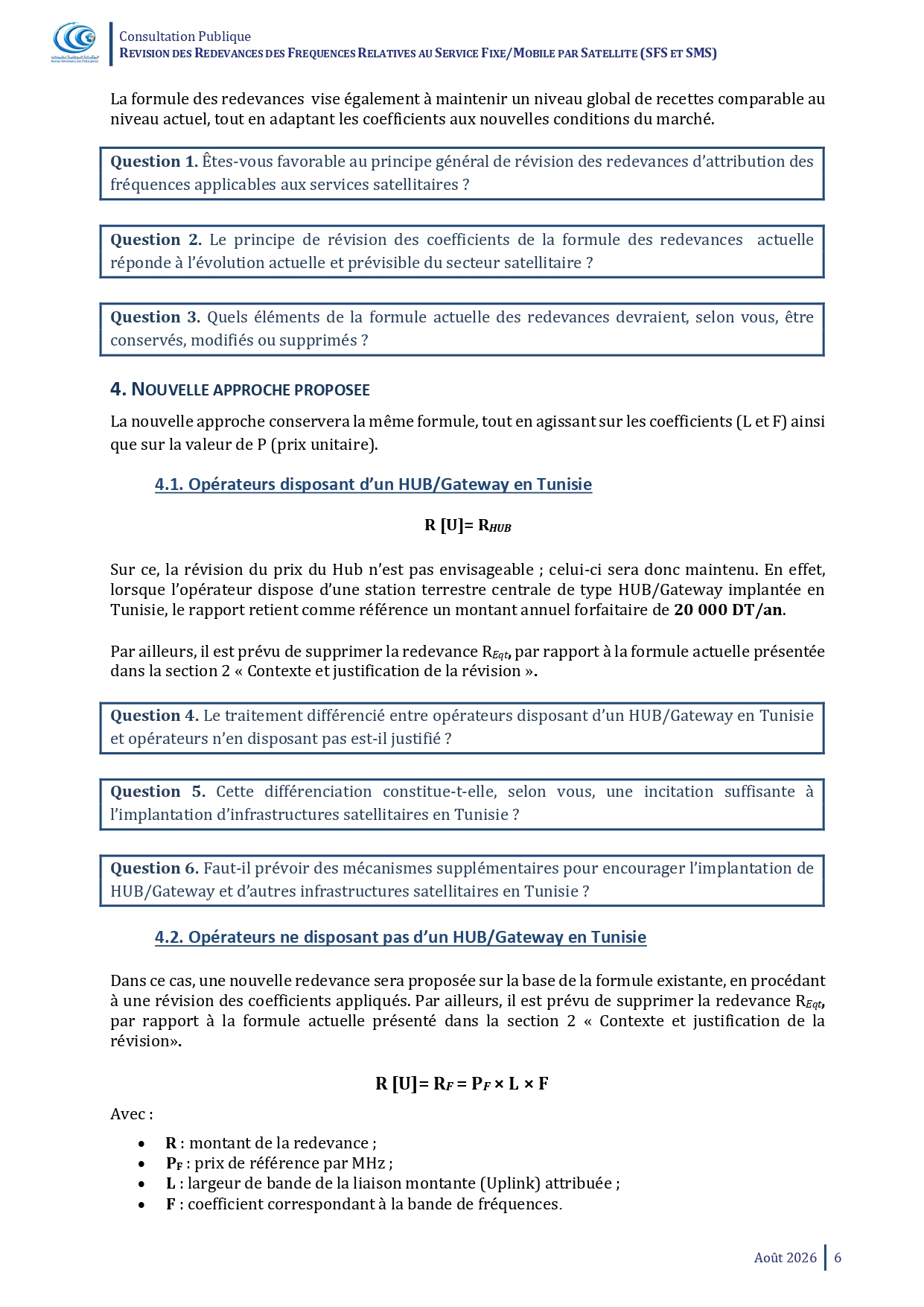 Consultation Publique Relative à la "Révision des Redevances de Fréquences Relatives au service Fixe/Mobile par Satellite (SFS et SMS)