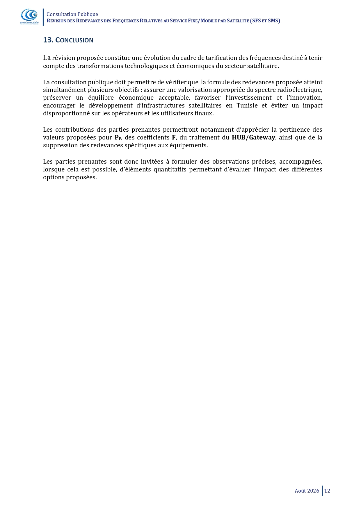 Consultation Publique Relative à la "Révision des Redevances de Fréquences Relatives au service Fixe/Mobile par Satellite (SFS et SMS)
